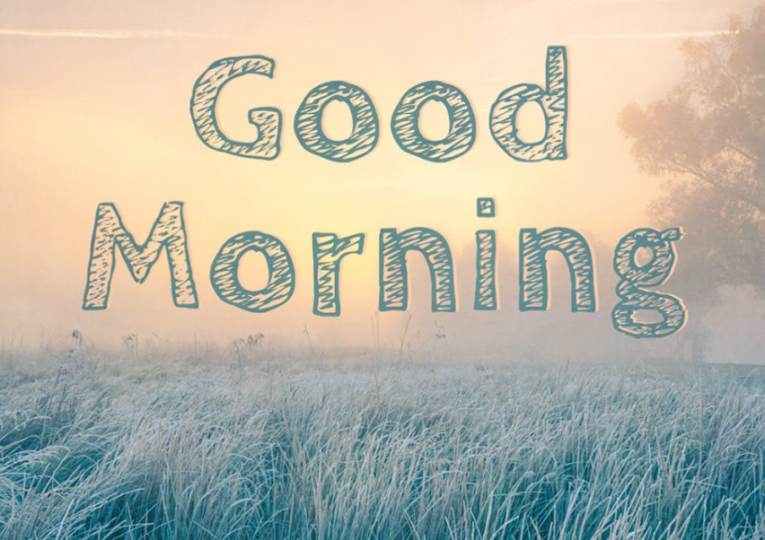 65 Beautiful Good Morning Quotes And Messages To Start Your Day With 